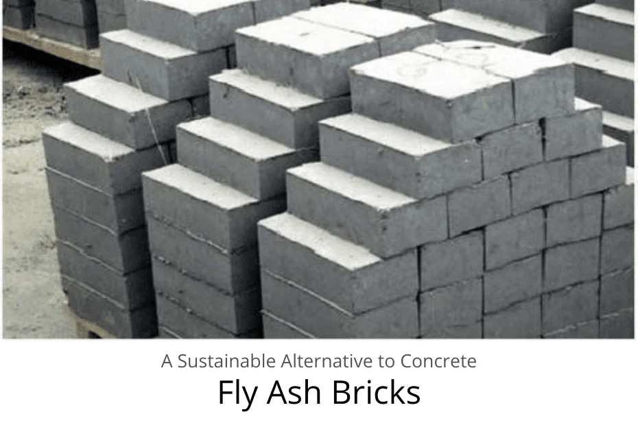 Fly Ash Bricks: A Sustainable Alternative to Concrete 1 Fly Ash Bricks